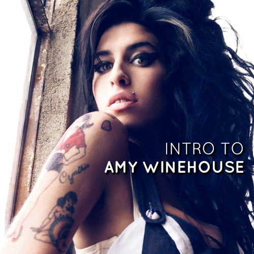 Intro to Amy Winehouse playlist