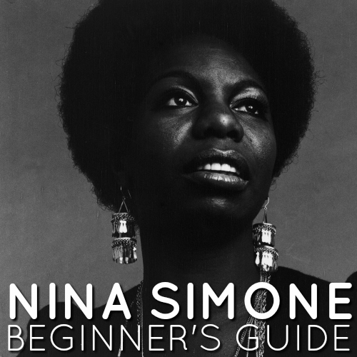 Nina Simone Beginner's Guide playlist