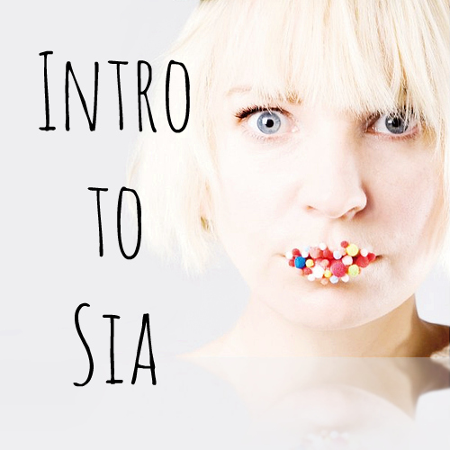 Intro to Sia playlist