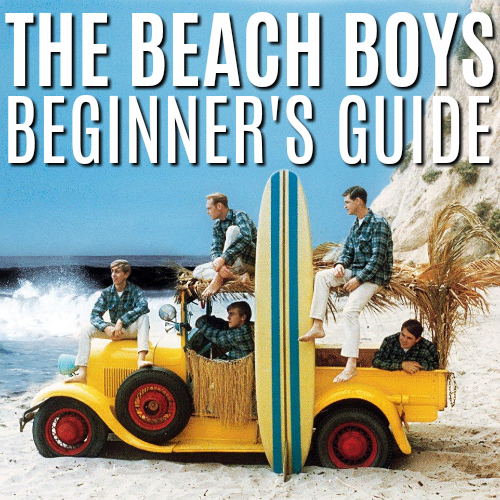 The Beach Boys Beginner's Guide playlist